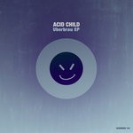 cover: Acid Child - Uberbrau EP