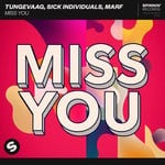 cover: Marf|Sick Individuals|Tungevaag - Miss You