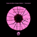 cover: Cakes Da Killa|Proper Villains - Muvaland (Explicit)