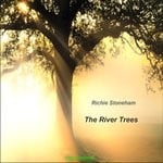 cover: Richie Stoneham - The River Trees