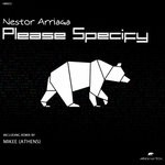 cover: Nestor Arriaga - Please Specify