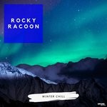 cover: Rocky Racoon - Winter Chill