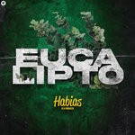 cover: Dj Habias - Eucalipto