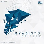 cover: Myazisto - Polygon EP