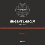 cover: Eugene Larcin - Red Line Vol 1