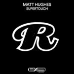 cover: Matt Hughes - Supertouch