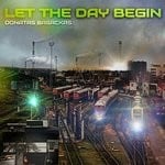 cover: Donatas Bagackas - Let The Day Begin