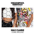 cover: Max Clarke - Come Around