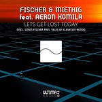 cover: Aeron Komila|Fischer|Miethig - Lets Get Lost Today