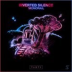 cover: Inverted Silence - Monorail