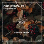 cover: Cris Gonzalez - Crazy Mind EP