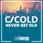 cover: Cj Cold - Never Get Old