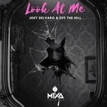 cover: Joey Delvaro|Off The Hill - Look At Me