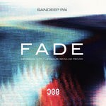 cover: Sandeep Pai - Fade