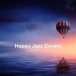 cover: Various - Happy Jazz Covers