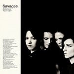 cover: Savages - Silence Yourself