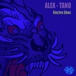 cover: Alex Tano - Electro Shoc