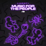 cover: Lucati - Music 4 The People