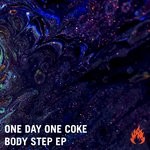 cover: One Day One Coke - Body Step EP