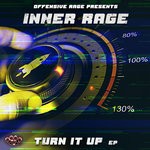 cover: Inner Rage - Turn It Up EP