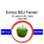 cover: Enrico Bsj Ferrari - Dr. Jackin & Mr. Hyde (Radio Edit)