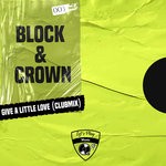 cover: Block & Crown - Give A Little Love (Club Mix)