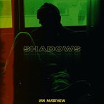 cover: Ian Matthew - Shadows