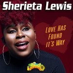 cover: Sherieta Lewis - Love Has Found It's Way