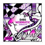 cover: Dabs - Wormatic Remixes EP