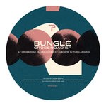 cover: Bungle - Crossroad EP