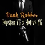 cover: Motive Yg - Bank Robber