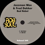 cover: Fred Dekker|Jazzman Wax - Bad Robot