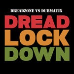 cover: Dubmatix - Dread Lockdown