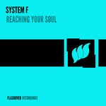 cover: System F - Reaching Your Soul