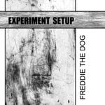 cover: Freddie The Dog - Experiment Setup