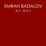 cover: Emran Badalov - My Way