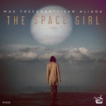 cover: Ivan Aliaga|Max Freegrant - The Space Girl