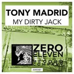 cover: Tony Madrid - My Dirty Jack