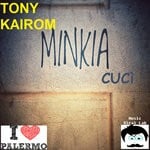 cover: Tony Kairom - Minkia Cuci (Extended Mix)