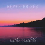 cover: Emilie Mathilde - Reves Brises