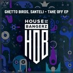 cover: Ghetto Birds|Santeli - Take Off