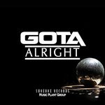 cover: Gota - Alright (DJ Georgie Porgie Remixes)