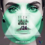 cover: Various - Tech-Haus Revolte 24