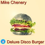 cover: Mike Chenery - Deluxe Disco Burger