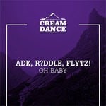 cover: Adk Music|R?ddle|Flytz! - Oh Baby