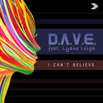 cover: Dave|Lyane Leigh - I Can't Believe (Radio Edit)