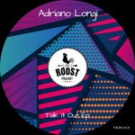 cover: Adriano Longi - Talk It Out EP