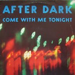 cover: After Dark - Come With Me Tonight