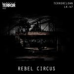 cover: Lk-47|Terrorclown - Rebel Circus