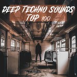 cover: Various - Deep Techno Sounds Top 100